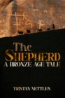 The Shepherd : A Bronze Age Tale - eBook