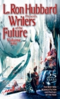 L. Ron Hubbard Presents Writers of the Future Volume 25 : The Best New Science Fiction and Fantasy of the Year - eBook