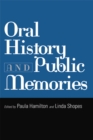 Oral History and Public Memories - eBook