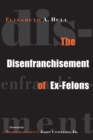 The Disenfranchisement of Ex-Felons - Book