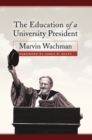 Education Of A University President - Book