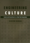 Engineering Culture : Control and Commitment in a High-Tech Corporation - Book