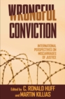 Wrongful Conviction : International Perspectives on Miscarriages of Justice - Book