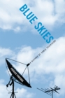 Blue Skies : A History of Cable Television - eBook