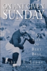 On Any Given Sunday : A Life of Bert Bell - eBook