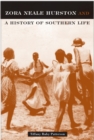 Zora Neale Hurston : And A History Of Southern Life - eBook