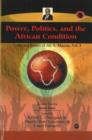 Power, Politics, And The African Condition - Book