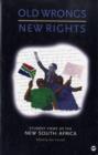 Old Wrongs, New Rights : Student Views of the New South Africa - Book