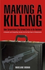 MAKING A KILLING HOW AND WHY - Book