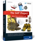 The SAP Project : More Than a Survival Guide - Book