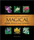 Complete Illustrated Encyclopedia of Magical Plants - Book
