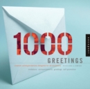 1,000 Greetings : Creative Correspondence Designed for All Occasions - Book