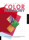 The Complete Color Harmony : Expert Color Information for Professional Color Results - Book