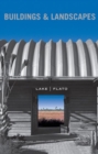 Lake Flato : Buildings and Landscapes - Book