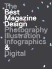47th Publication Design Annual : The Best Magazine Design: Photography, Illustration, Infographics & Digital - Book