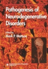 Pathogenesis of Neurodegenerative Disorders - eBook