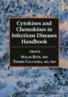Cytokines and Chemokines in Infectious Diseases Handbook - eBook
