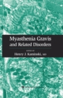 Myasthenia Gravis and Related Disorders - eBook