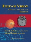 Field of Vision : A Manual and Atlas of Perimetry - eBook