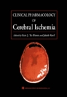 Clinical Pharmacology of Cerebral Ischemia - eBook