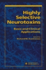 Highly Selective Neurotoxins : Basic and Clinical Applications - eBook