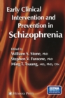 Early Clinical Intervention and Prevention in Schizophrenia - eBook