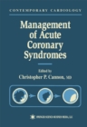 Management of Acute Coronary Syndromes - eBook