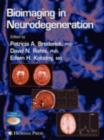 Bioimaging in Neurodegeneration - eBook