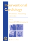 Interventional Cardiology : Percutaneous Noncoronary Intervention - eBook
