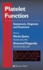 Platelet Function : Assessment, Diagnosis, and Treatment - eBook
