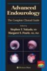 Advanced Endourology : The Complete Clinical Guide - eBook