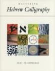 Mastering Hebrew Calligraphy - Book