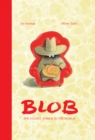 Blob : The Ugliest Animal in the World - Book