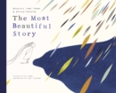 The Most Beautiful Story - Book