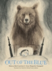 Out of the Blue : A Picture Book - Book
