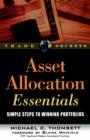 Asset Allocation Essentials : Simple Steps to Winning Portfolios - Book