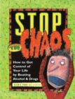 Stop the Chaos Workbook : How to Get Control of Your Life by Beating Alcohol and Drugs - eBook