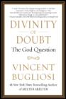 Divinity of Doubt : The God Question - eBook