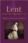 Lent with Pope Benedict XVI : Meditations for Every Day - eBook