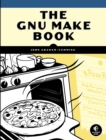 The Gnu Make Book - Book