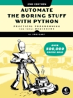 Automate The Boring Stuff With Python, 2nd Edition : Practical Programming for Total Beginners - Book