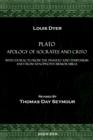 Plato, Apology of Socrates and Crito : With Extracts from the Phaedo and Symposium and From Xenophon's Memorabillia - Book