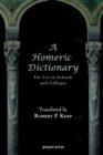 A Homeric Dictionary For Use in Schools and Colleges - Book