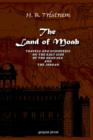The Land of Moab: Travels & Discoveries on the East Side of the Dead Sea & Jordan - Book