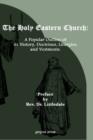 The Holy Eastern Church : A Popular Outline of its History, Doctrines, Liturgies and Vestments - Book
