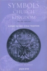 Symbols of Church and Kingdom : A Study in Early Syriac Tradition - Book