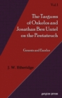 Targums of Onkelos and Jonathan Ben Uzziel on the Pentateuch (Vol 1) - Book