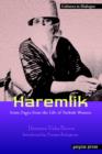 Haremlik: Some Pages from the Life of Turkish Women : New Introduction by Yiorgos Kalogeras - Book