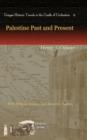 Palestine Past and Present : With Biblical, Literary, and Scientific Notices - Book