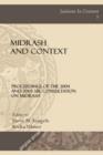 Midrash and Context : Proceedings of the 2004 and 2005 SBL Consultation on Midrash - Book